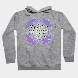 My Grace is Sufficient Hoodie